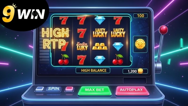 Cách nhận biết slot RTP cao 9Win